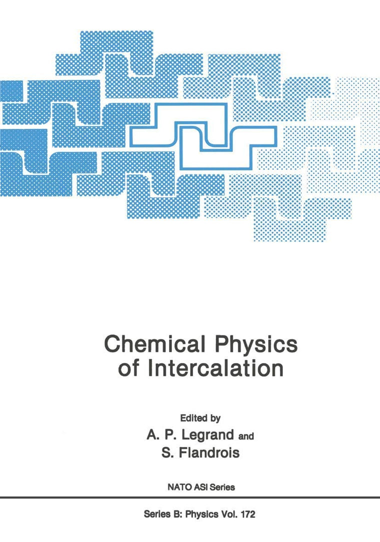 Chemical Physics of Intercalation (NATO Science Series B:, 172)