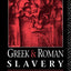 Greek and Roman Slavery (Routledge Sourcebooks for the Ancient World)