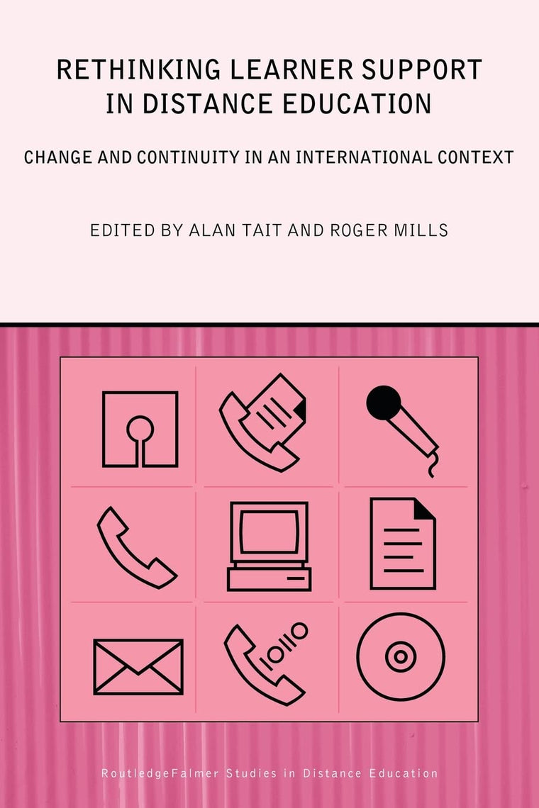 Rethinking Learner Support in Distance Education (Routledge Studies in Distance Education)