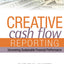 Creative Cash Flow Reporting: Uncovering Sustainable Financial Performance