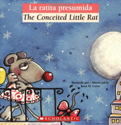 La ratita presumida / The Conceited Little Rat (Bilingual Tales) (Spanish Edition)