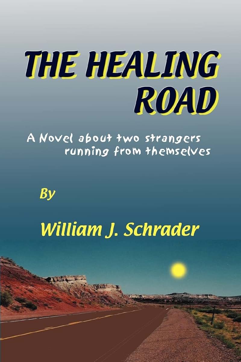 The Healing Road: A Novel about two strangers running from themselves