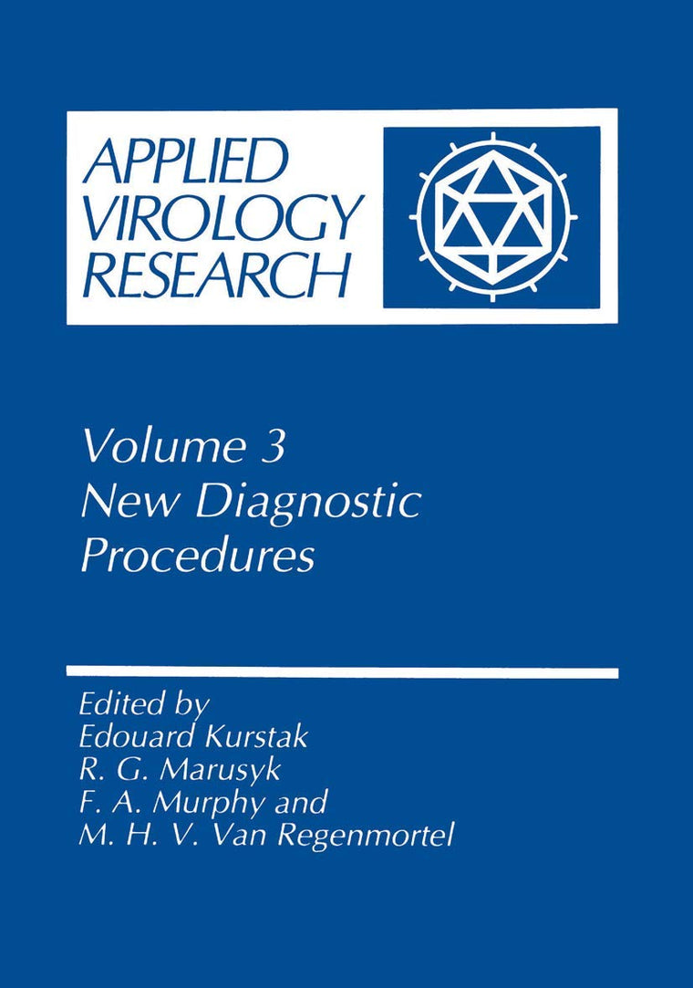 Applied Virology Research: New Diagnostic Procedures (Applied Virology Research, 3)