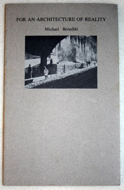 For an Architecture of Reality