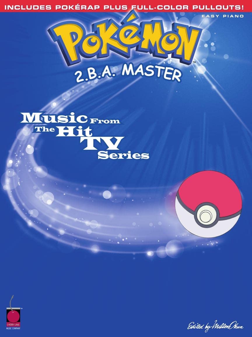 Pokémon - 2.B.A. Master Easy Piano Songbook  13 Songs from the Hit TV Series Including Pokémon Theme, PokéRAP, Mistys Song and More  Beginner Piano Sheet Music Book (Piano-Fun!)