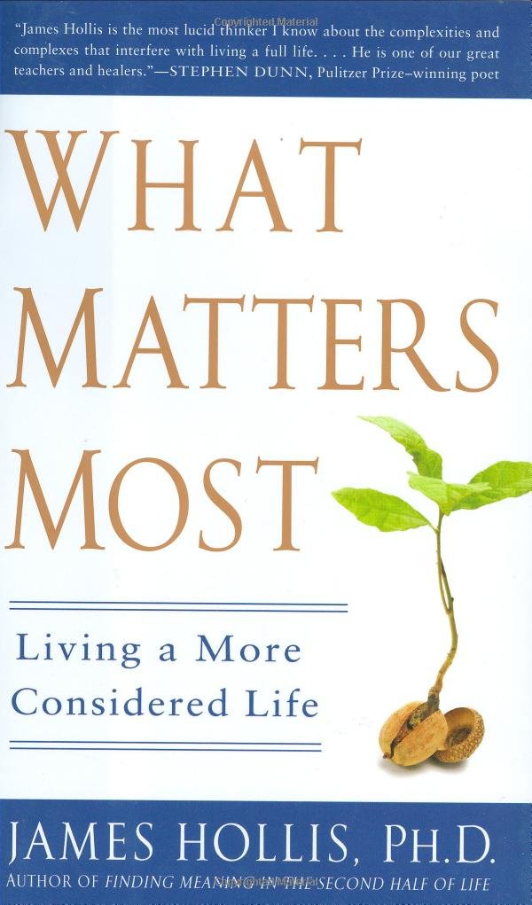 What Matters Most: Living a More Considered Life
