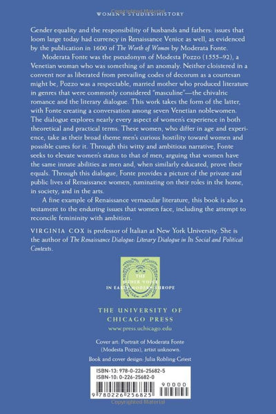 The Worth of Women: Wherein Is Clearly Revealed Their Nobility and Their Superiority to Men (The Other Voice in Early Modern Europe)