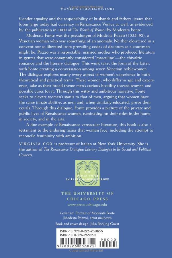 The Worth of Women: Wherein Is Clearly Revealed Their Nobility and Their Superiority to Men (The Other Voice in Early Modern Europe) — back cover