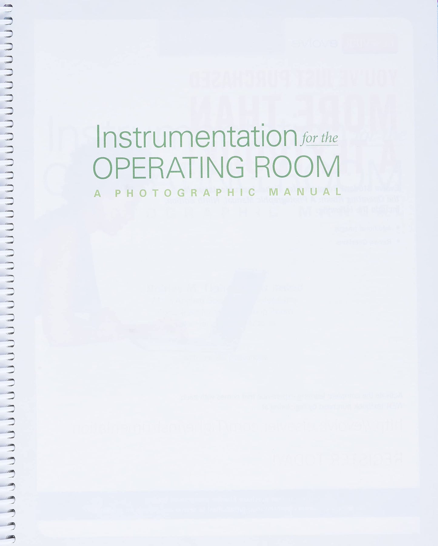 Instrumentation for the Operating Room: A Photographic Manual
