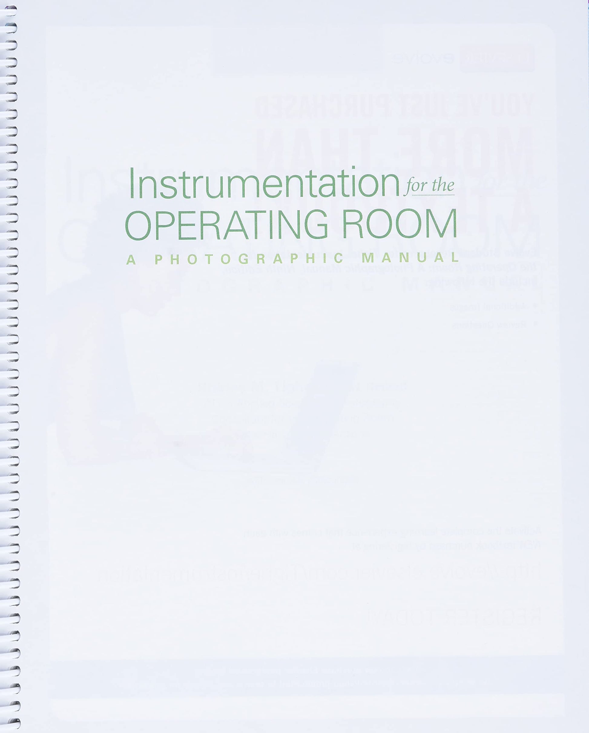 Instrumentation for the Operating Room: A Photographic Manual