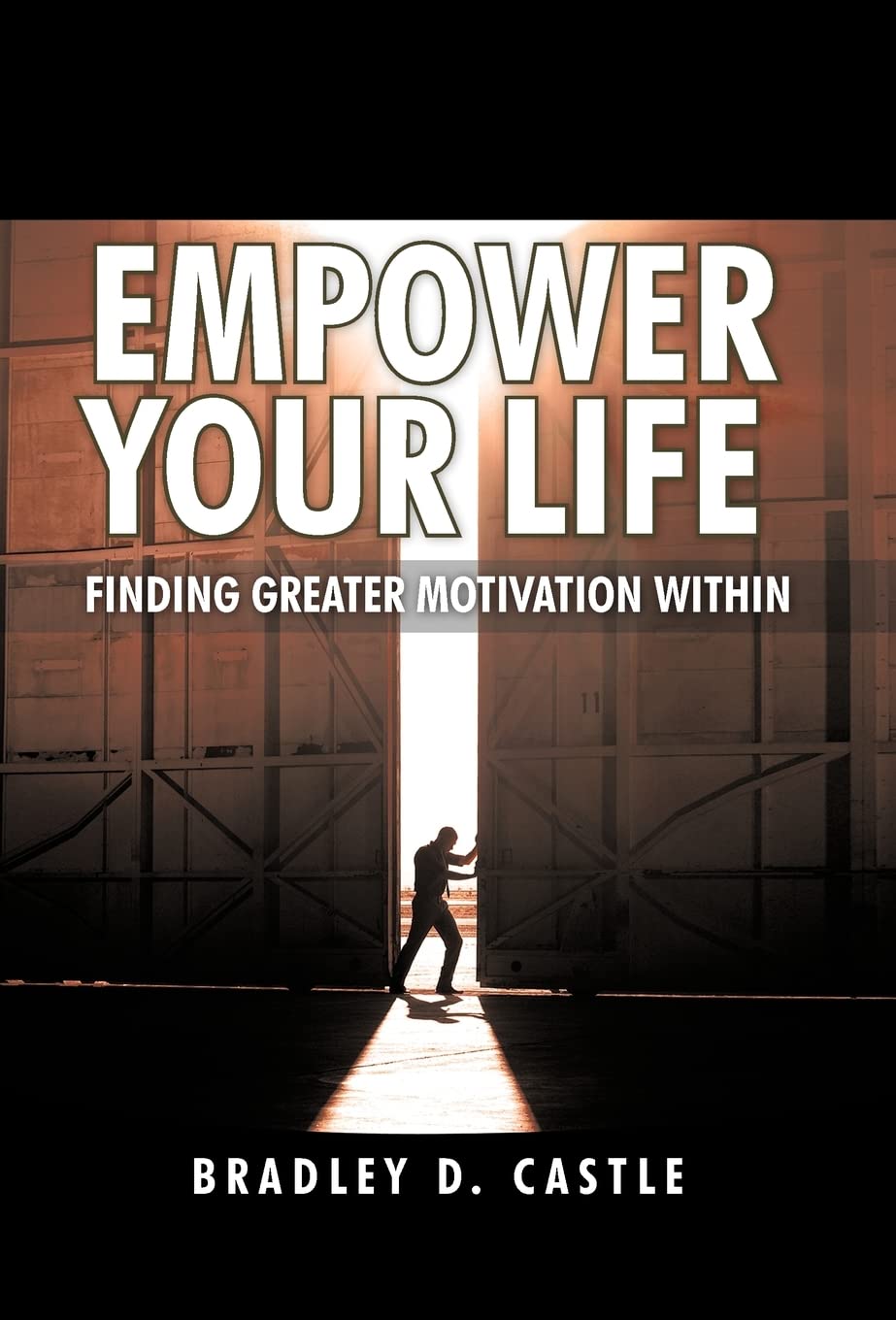 Empower Your Life: Finding Greater Motivation Within