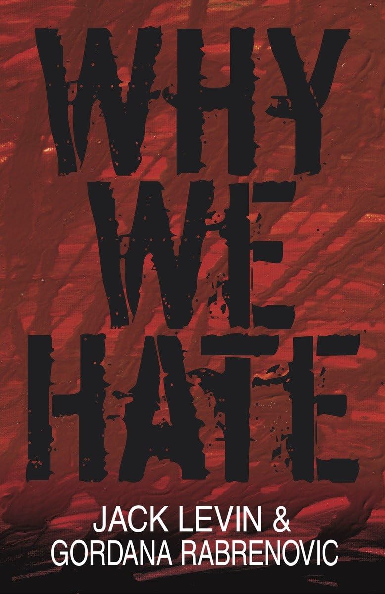 Why We Hate
