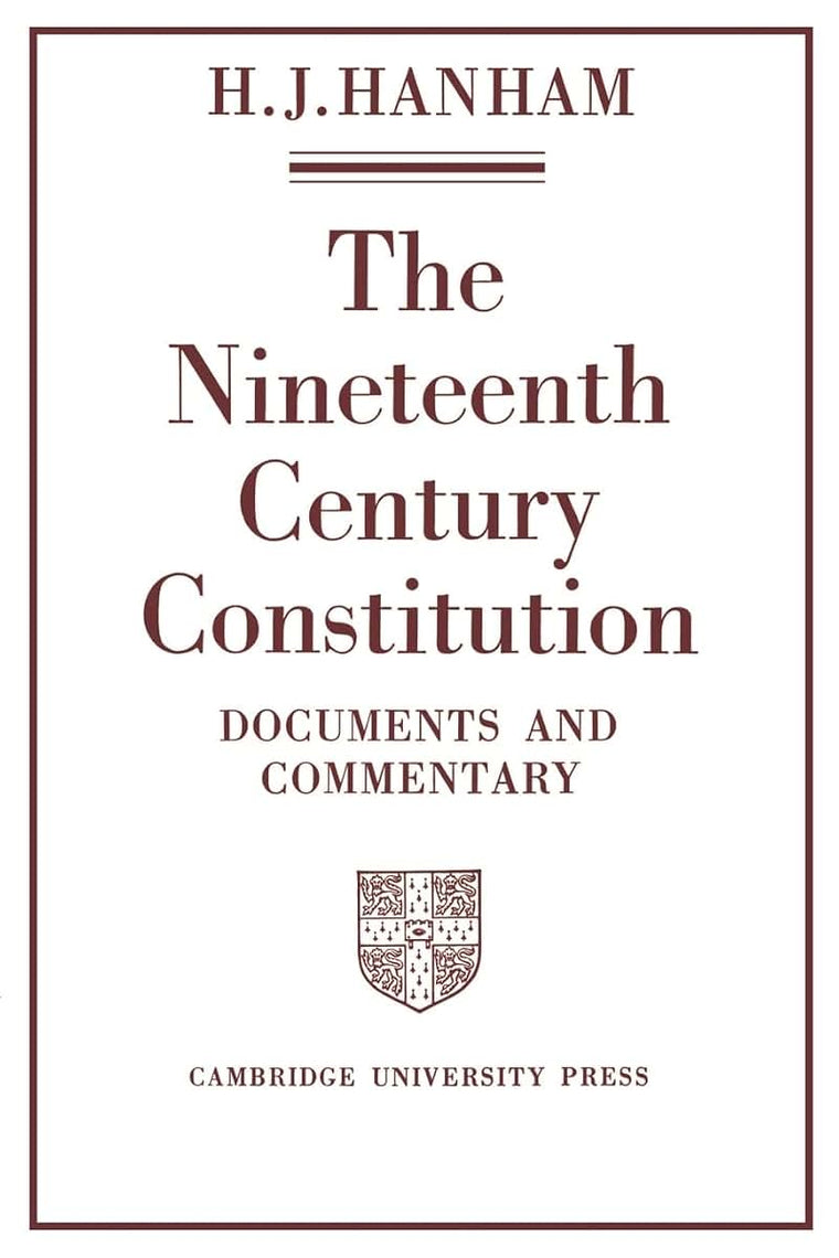 The Nineteenth-Century Constitution 1815-1914: Documents and Commentary