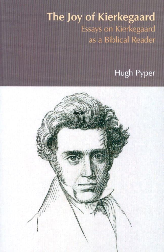 The Joy of Kierkegaard (BibleWorld)