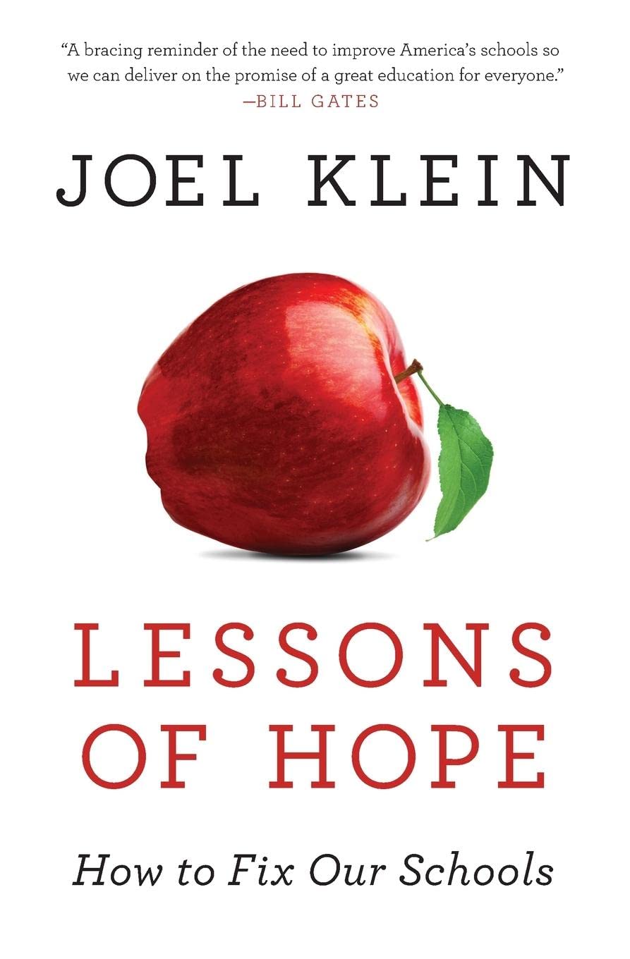 Lessons of Hope: How to Fix Our Schools