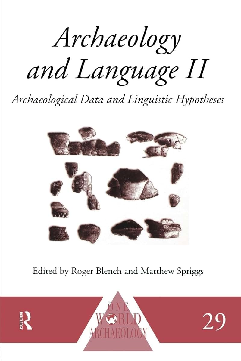 Archaeology and Language II (One World Archaeology)