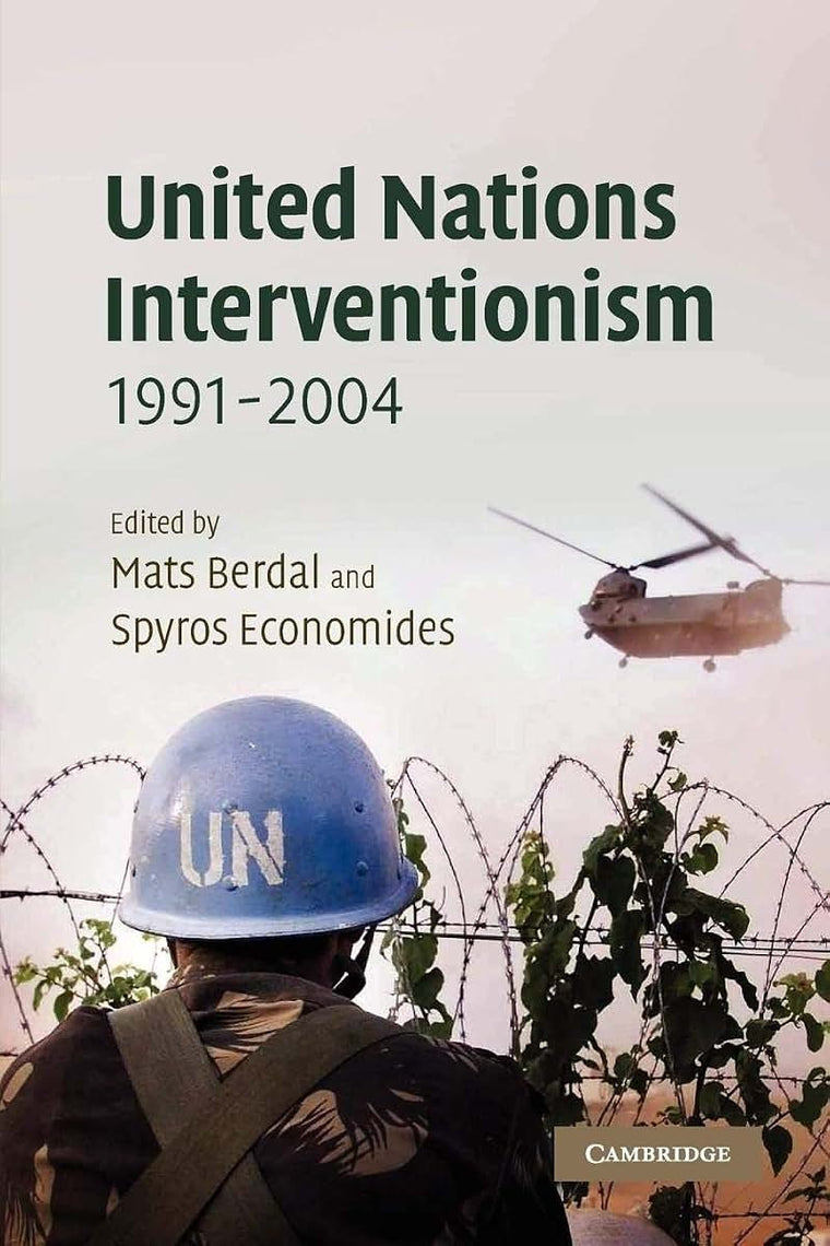 United Nations Interventionism, 1991-2004 (LSE Monographs in International Studies)