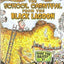 The School Carnival from the Black Lagoon (Black Lagoon Adventures, No. 7)