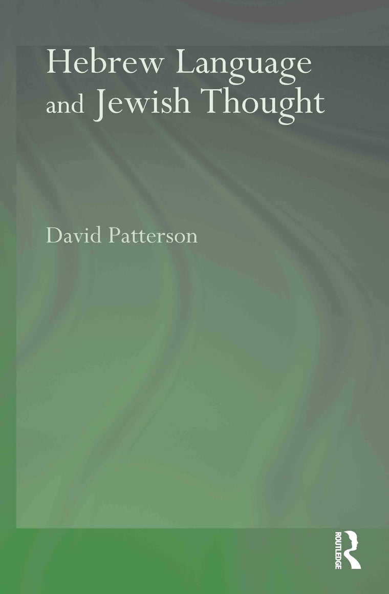 Hebrew Language and Jewish Thought (Routledge Jewish Studies Series)