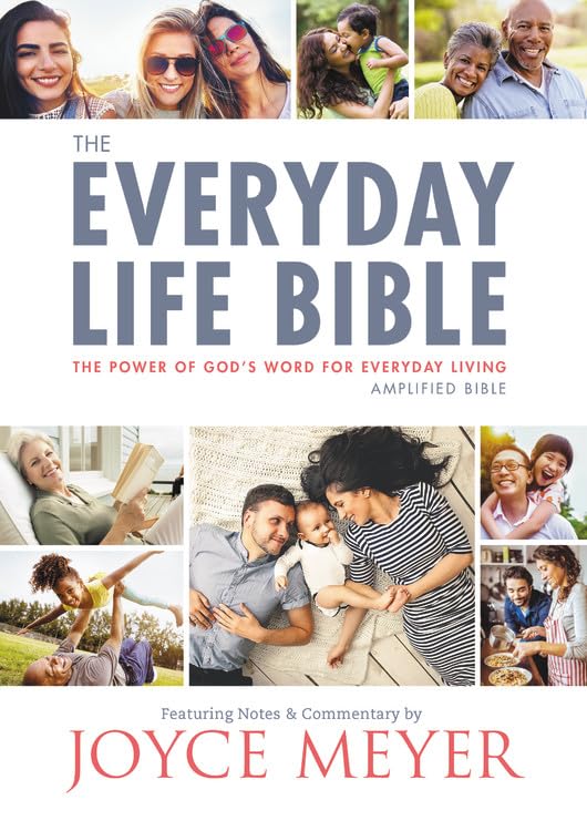 The Everyday Life Bible: The Power of God's Word for Everyda