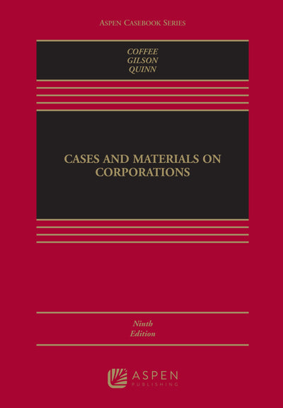 Cases and Materials on Corporations (Aspen Casebook)