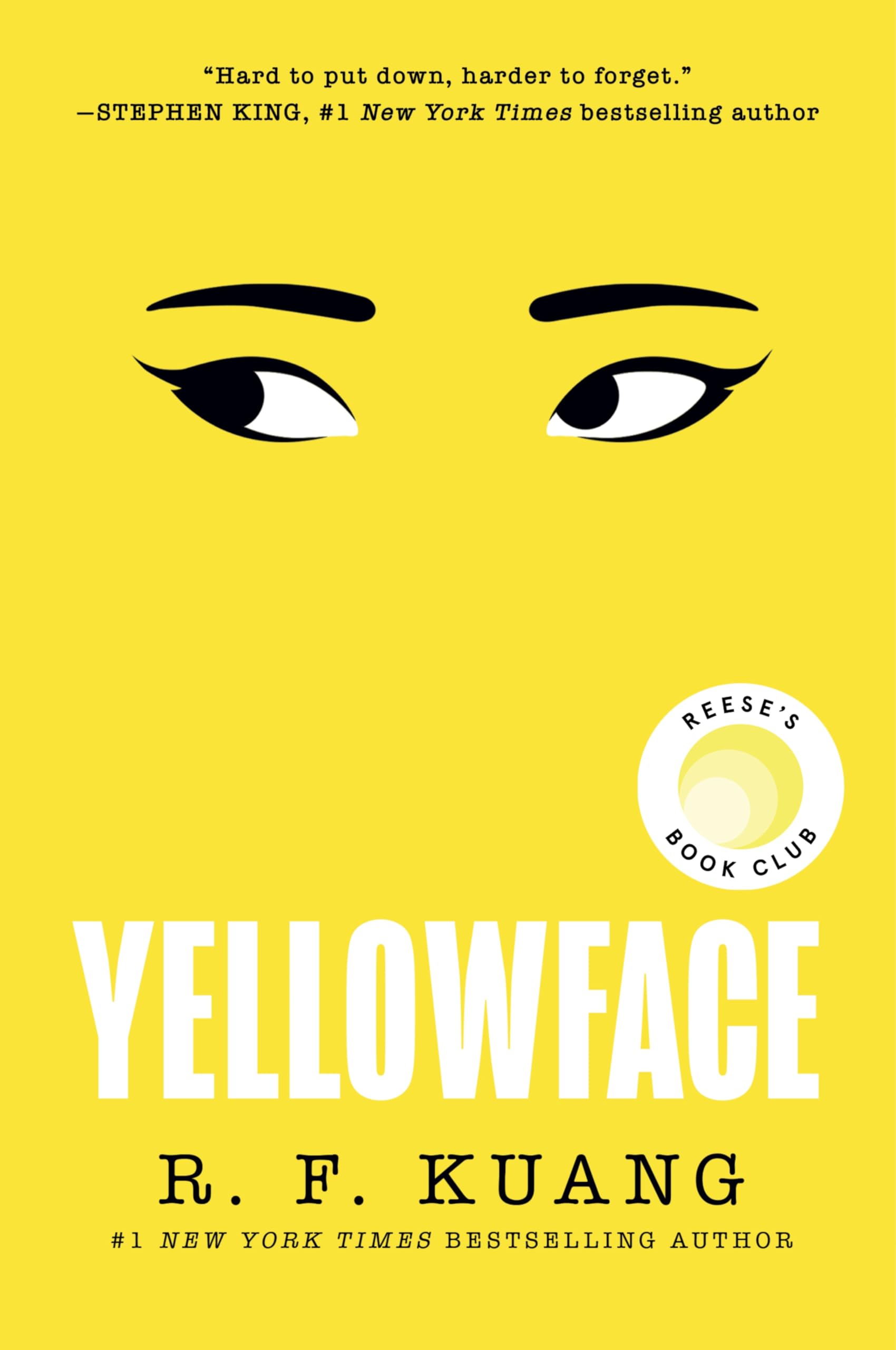 Yellowface: A Chilling Novel of Racism and Cultural Appropriation from the author of Katabasis