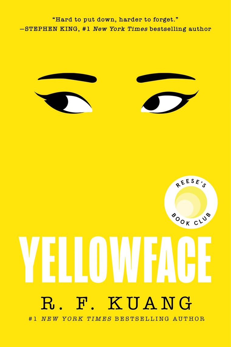 Yellowface: A Chilling Novel of Racism and Cultural Appropriation from the author of Katabasis