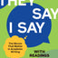 They Say / I Say: The Moves That Matter in Academic Writing With Readings