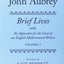 John Aubrey: Brief Lives with An Apparatus for the Lives of our English Mathematical Writers