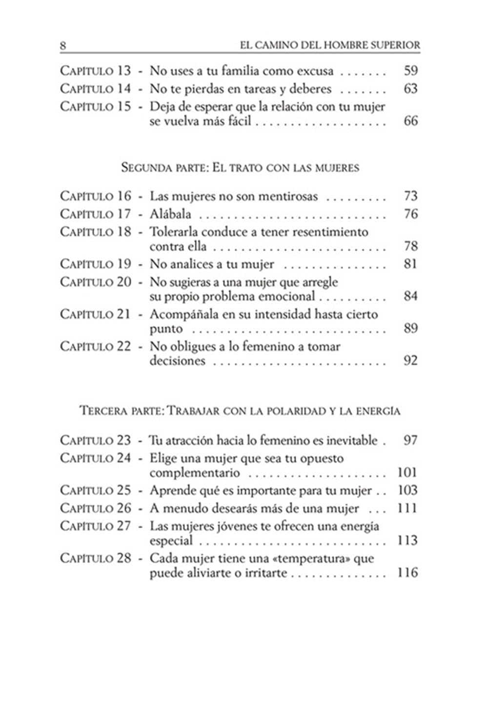 El camino del hombre superior: Los desafos del amor y del deseo sexual en el hombre de hoy (Spanish Edition)