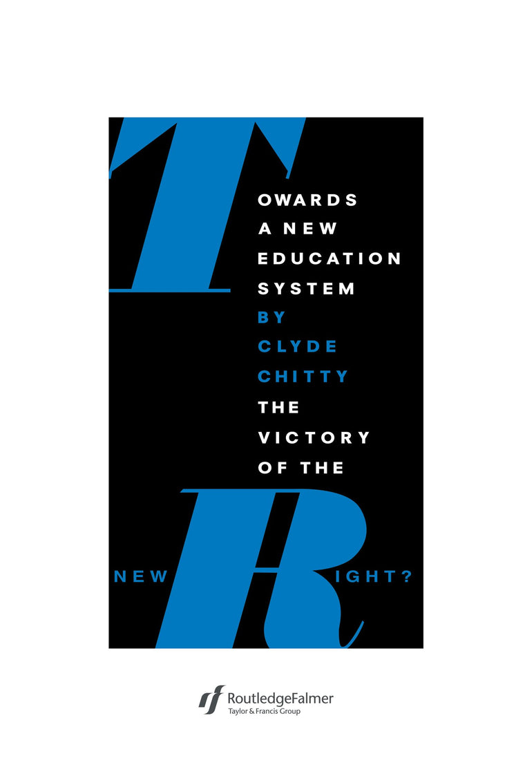 Towards A New Education System: The Victory Of The New Right? (Education Policy Perspectives)