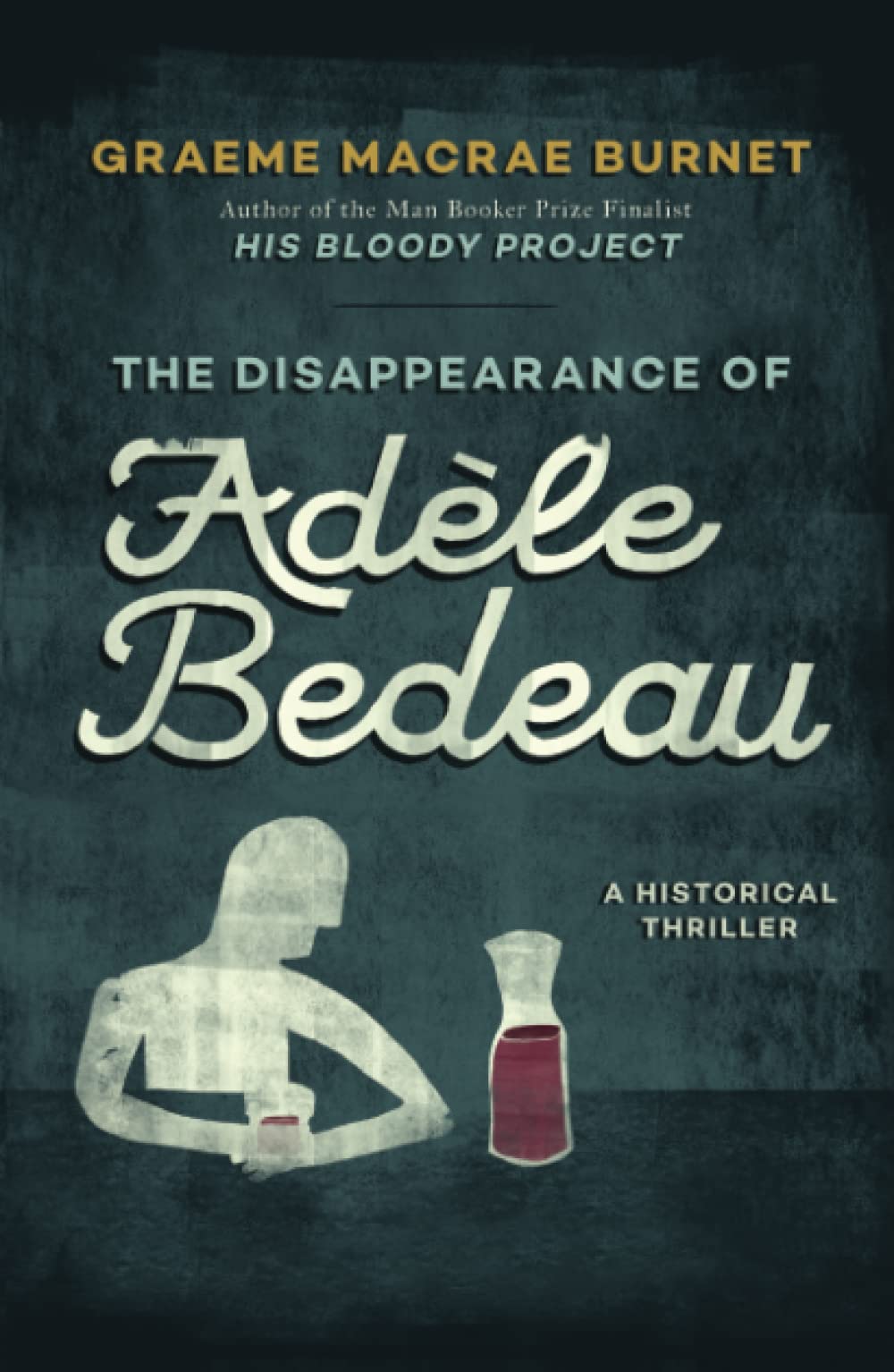 Disappearance of Adle Bedeau: An Inspector Gorski Investigation
