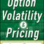 Option Volatility and Pricing: Advanced Trading Strategies and Techniques, 2nd Edition