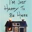 I'm Just Happy to Be Here: A Memoir of Renegade Mothering