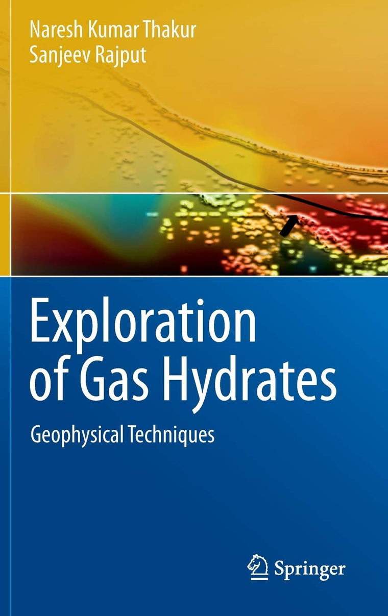 Exploration of Gas Hydrates: Geophysical Techniques