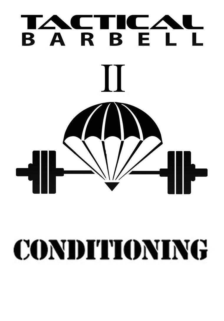 Tactical Barbell 2: Conditioning
