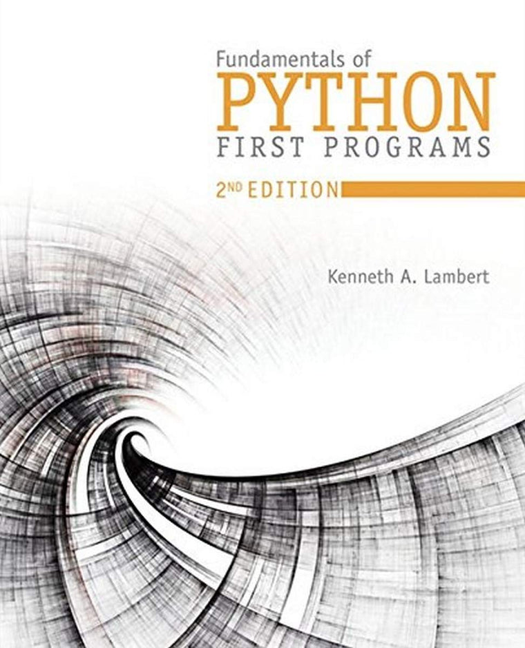 Fundamentals of Python: First Programs