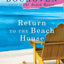 Return to the Beach House: A Beach House Novel (Beach House, 3)