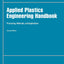Applied Plastics Engineering Handbook: Processing, Materials, and Applications (Plastics Design Library)