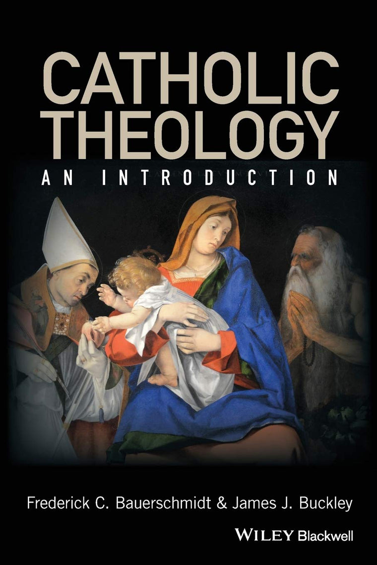Catholic Theology: An Introduction