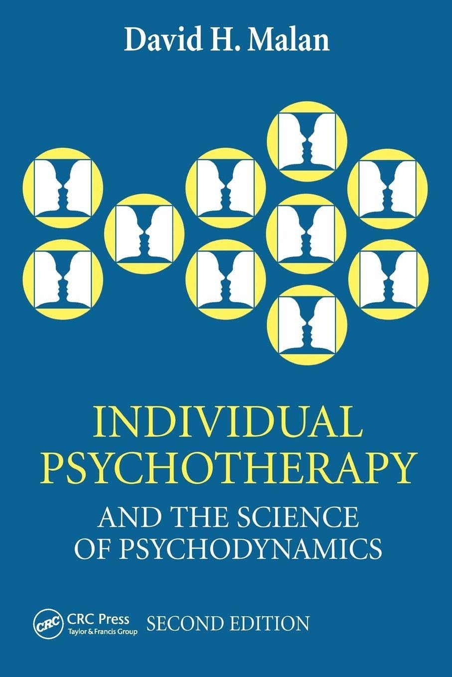 Individual Psychotherapy and the Science of Psychodynamics, 2Ed (Hodder Arnold Publication)