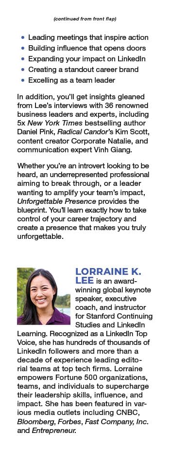 Unforgettable Presence: Get Seen, Gain Influence, and Catapult Your Career