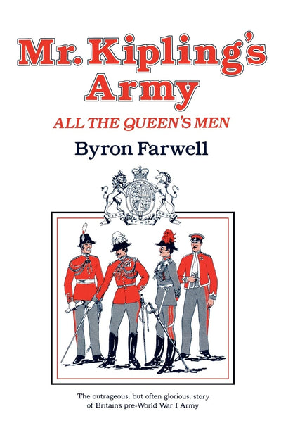 Mr. Kipling's Army: All the Queen's Men