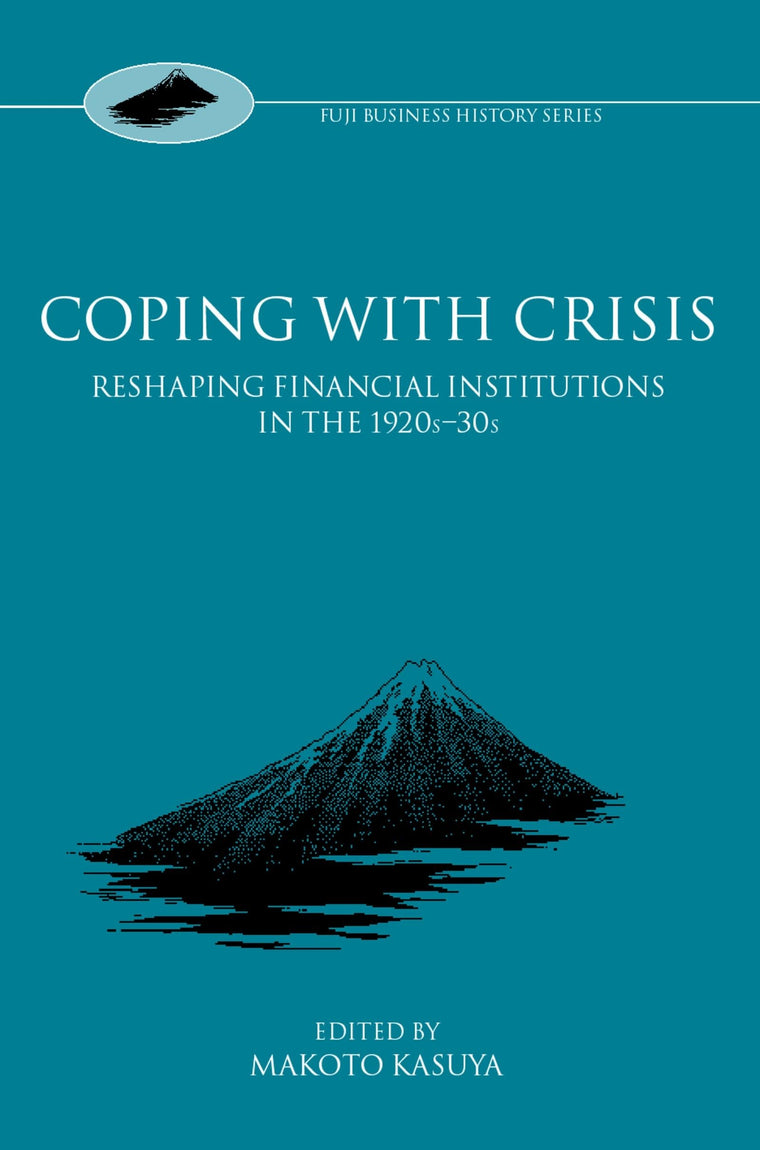 Coping With Crisis : International Financial Institutions in the Interwar Period