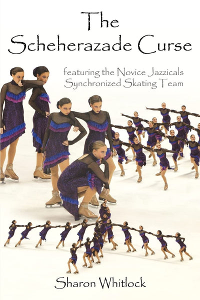 The Scheherazade Curse: featuring the Novice Jazzicals Synchronized Skating Team