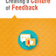 Creating a Culture of Feedback (Empower Students to Own Their Learning) (Solutions for Creating the Learning Spaces Students Deserve)