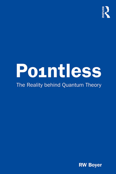 Pointless: The Reality behind Quantum Theory