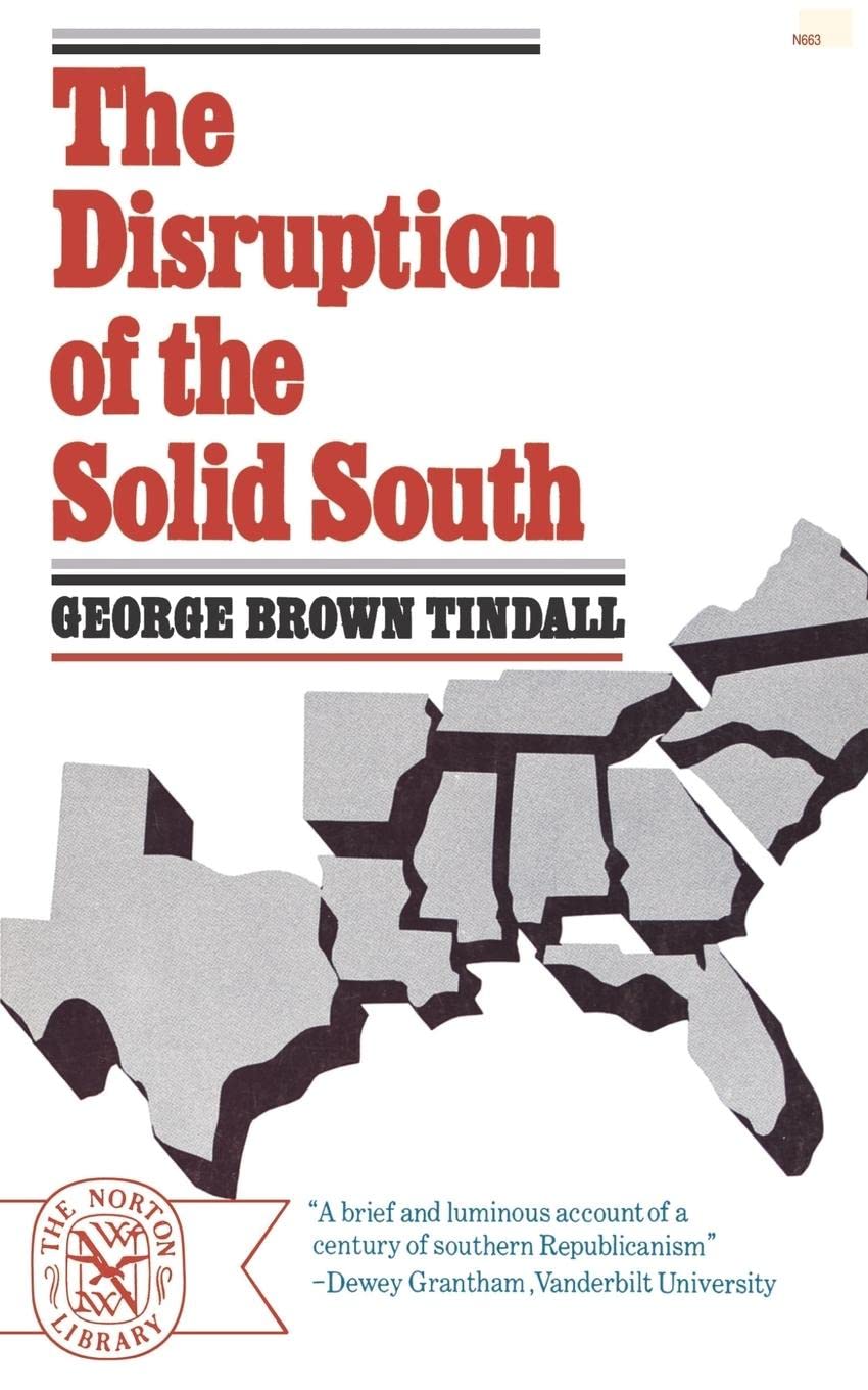 The Disruption of the Solid South (Norton Library (Paperback))