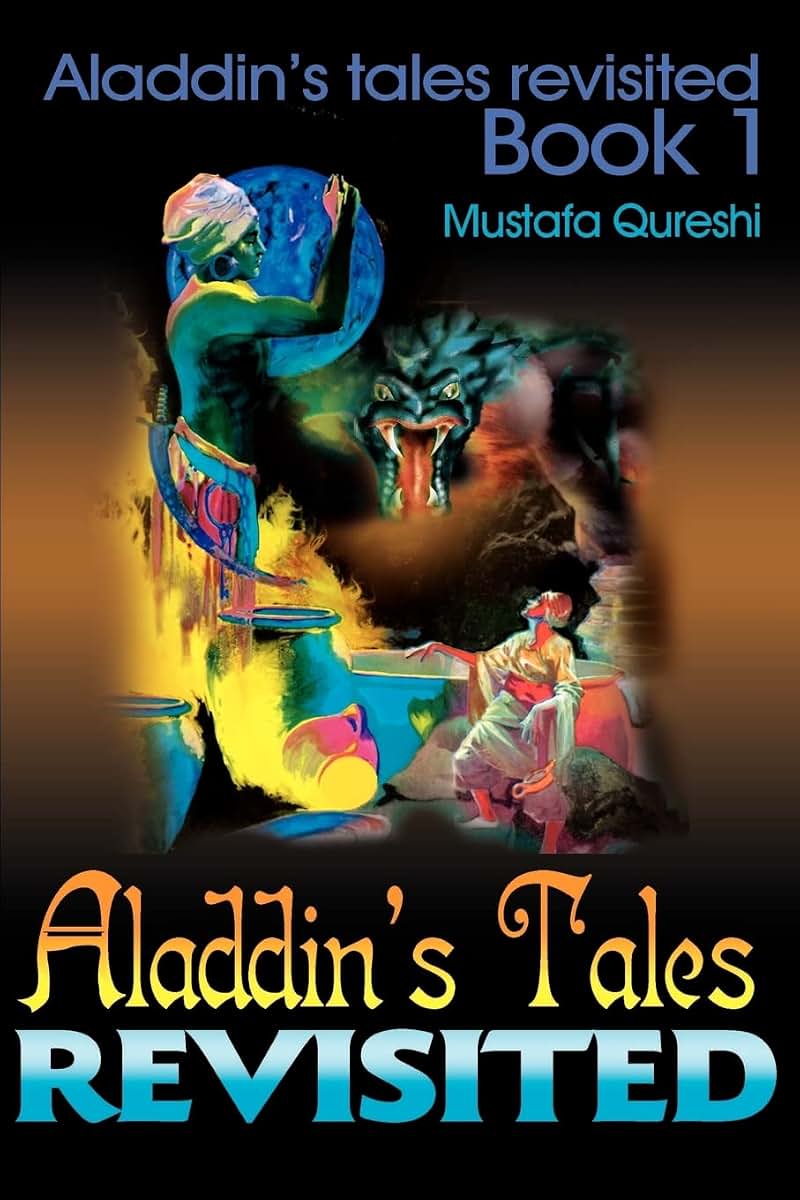 Aladdin's tales revisited: Aladdin's tales revisited Book 1 (Aladdin Tales Revisited)