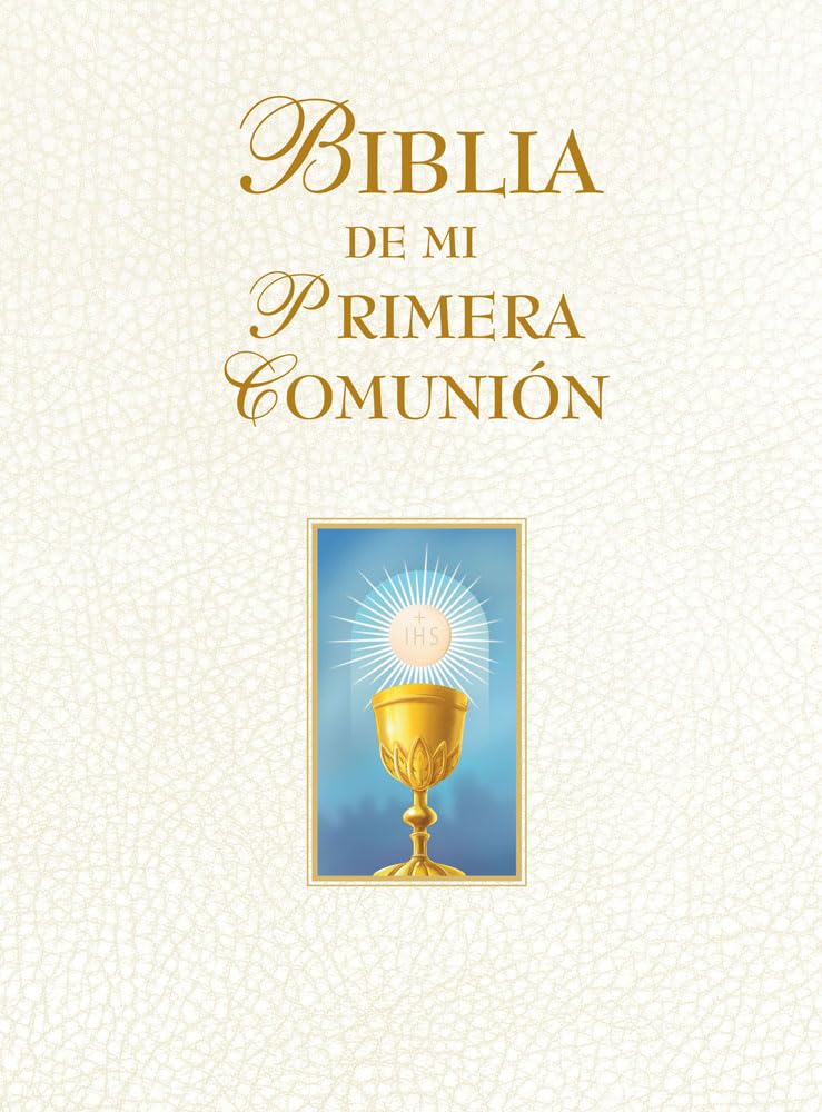 Biblia De Mi Primera Comunion (Marfil) (Spanish Edition)